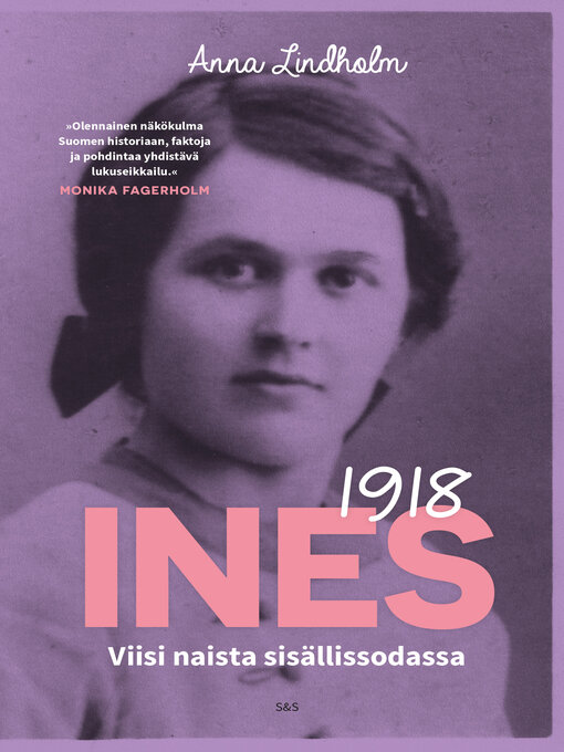 Titeldetaljer för Ines 1918 av Anna Lindholm - Tillgänglig